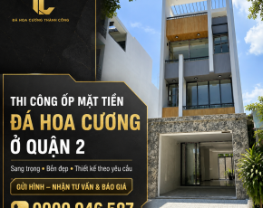 Thi Công Ốp Mặt Tiền Đá Hoa Cương Ở Quận 2