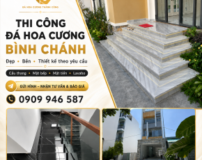 Thi Công Đá Hoa Cương Bình Chánh
